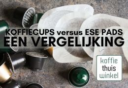 ESE koffiepads versus koffiecups een uitgebreide vergelijking